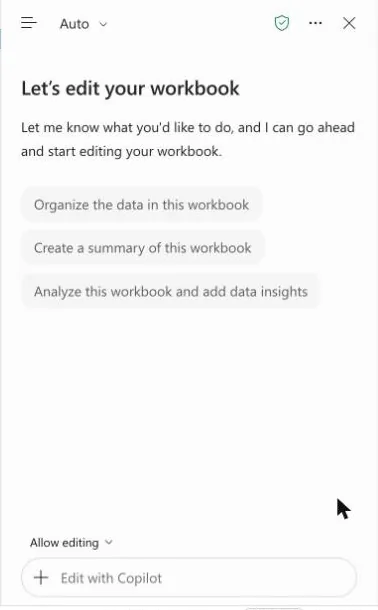 The Copilot pane in Excel: menu icon, Auto model picker, settings and close at the top; Let's edit your workbook with three suggestion chips; Allow editing selector and the Edit with Copilot prompt box at the bottom.